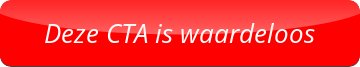 Waardeloze CTA